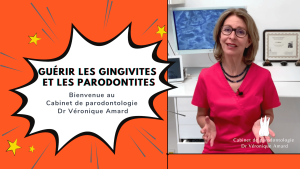 Traitement contre la gingivite et la parodontite : la pratique du Dr Véronique Amard